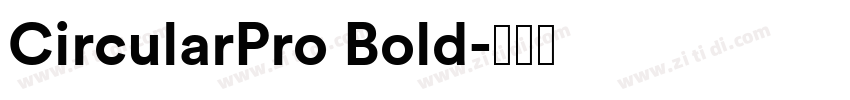 CircularPro Bold字体转换